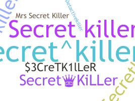 ニックネーム - secretkiller