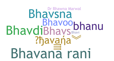 ニックネーム - Bhavana