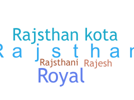ニックネーム - Rajsthan