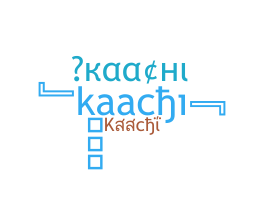 ニックネーム - kaachi