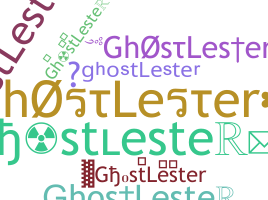 ニックネーム - ghostLester