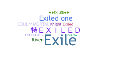 ニックネーム - exiled