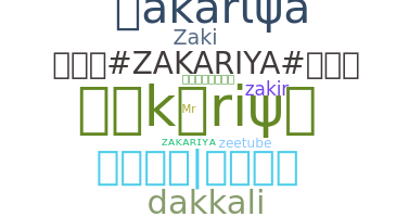 ニックネーム - Zakariya