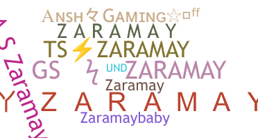 ニックネーム - ZaraMay