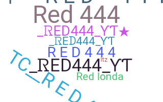 ニックネーム - RED444