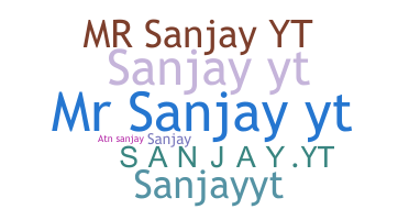 ニックネーム - SanjayYT