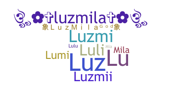 ニックネーム - Luzmila