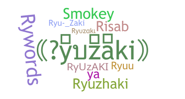 ニックネーム - Ryuzaki