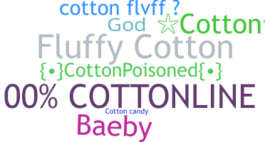 ニックネーム - Cotton