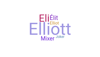 ニックネーム - Eliott