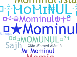 ニックネーム - Mominul