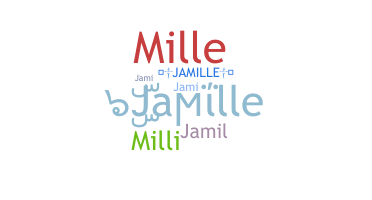 ニックネーム - Jamille