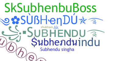ニックネーム - Subhendu