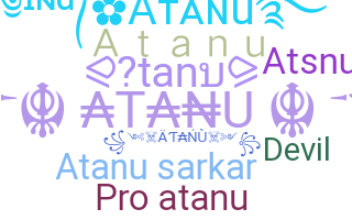 ニックネーム - Atanu