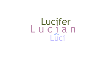 ニックネーム - Lucian