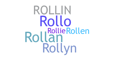 ニックネーム - Rollin