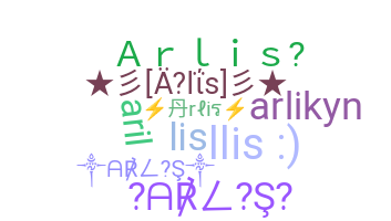 ニックネーム - Arlis