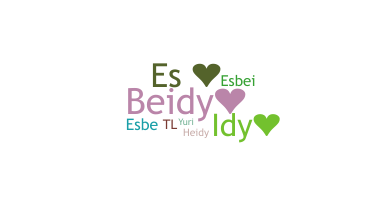 ニックネーム - Esbeidy