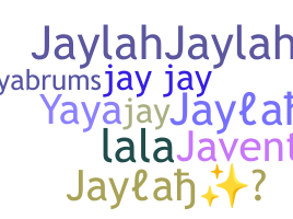 ニックネーム - Jaylah