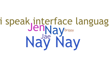 ニックネーム - Jenay