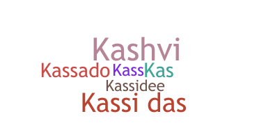 ニックネーム - Kassi