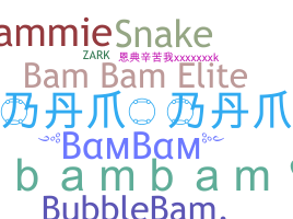 ニックネーム - BamBam