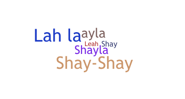 ニックネーム - Shaylah