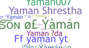 ニックネーム - Yaman