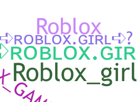ニックネーム - RobloxGirl