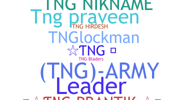 ニックネーム - TNG