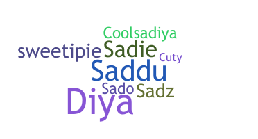 ニックネーム - Sadiya