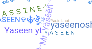 ニックネーム - Yaseen