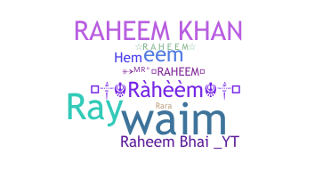 ニックネーム - Raheem