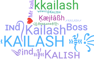 ニックネーム - Kailash