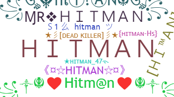 ニックネーム - Hitman