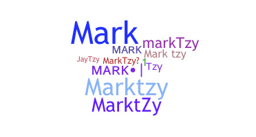 ニックネーム - MarkTzy