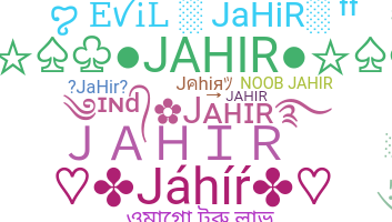 ニックネーム - Jahir