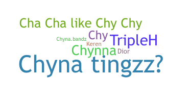 ニックネーム - Chyna