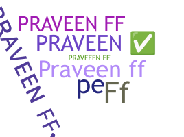 ニックネーム - Praveenff