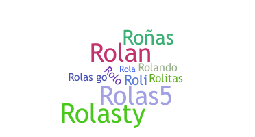 ニックネーム - Rolas