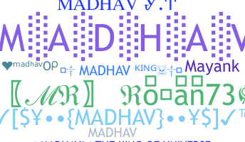 ニックネーム - Madhav
