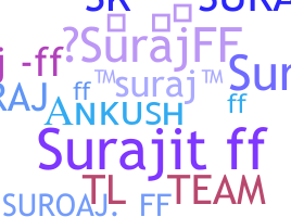 ニックネーム - SurajFF