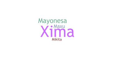 ニックネーム - Maxima