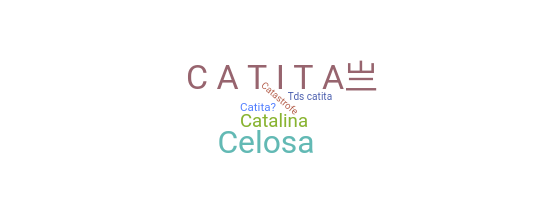 ニックネーム - Catita