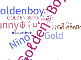 ニックネーム - GoldenBoy
