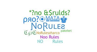 ニックネーム - NoRules
