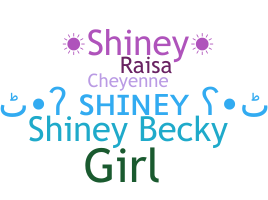 ニックネーム - Shiney