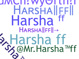 ニックネーム - Harshaff