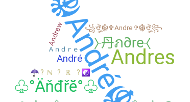 ニックネーム - Andre