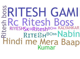 ニックネーム - Riteshboss